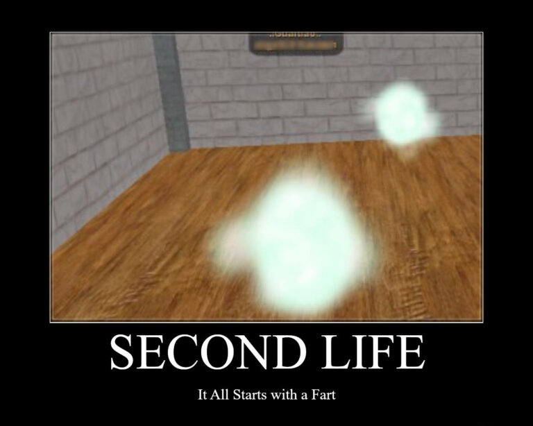 Second Life Meme - It All Starts